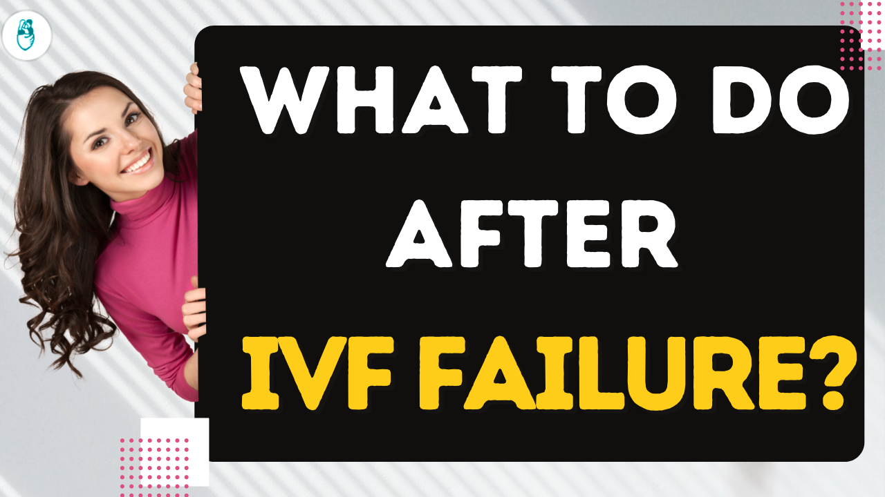 How To Bounce Back After A Failed Ivf Cycle